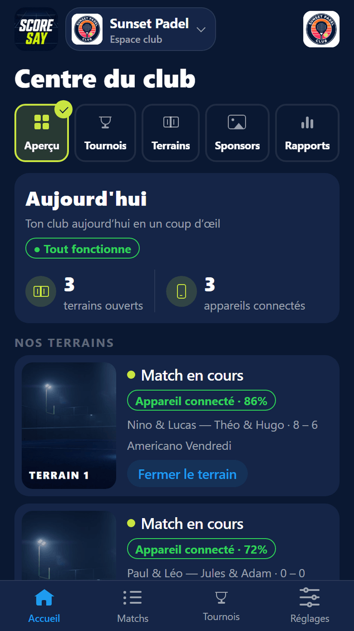 Centre du club : résumé du jour, 3 terrains ouverts, 3 appareils connectés ; match en direct 8–6 sur le terrain 1, prochain match sur le terrain 2